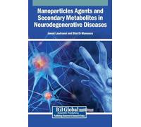 Nanoparticles Agents and Secondary Metabolites in Neurodegenerative Diseases