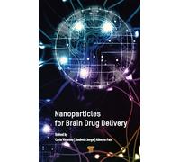 Nanoparticles for Brain Drug Delivery