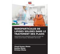NANOPARTICULES DE LIPIDES SOLIDES DANS LE TRAITEMENT DES PLAIES: NANOPARTICULES LIPIDIQUES SOLIDES D'EXTRAIT DE CASSIA ALATA POUR LE TRAITEMENT DES PLAIES