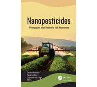 Nanopesticides : A Perspective from Welfare to Risk Assessment