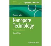 Nanopore Technology: Methods and Protocols (Methods in Molecular Biology, 3072)