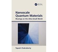 Nanoscale Quantum Materials: Musings on the Ultra-Small World