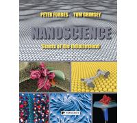 Nanoscience: Giants of the Infinitesimal