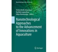 Nanotechnological Approaches to the Advancement of Innovations in Aquaculture