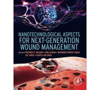 Nanotechnological Aspects for Next-Generation Wound Management
