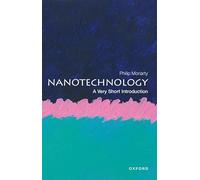 Nanotechnology: A Very Short Introduction (Very Short Introductions)