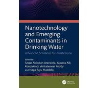 Nanotechnology and Emerging Contaminants in Drinking Water: Advanced Solutions for Purification