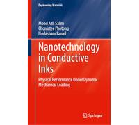 Nanotechnology in Conductive Inks: Physical Performance Under Dynamic Mechanical Loading (Engineering Materials)