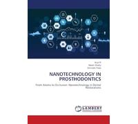 Nanotechnology in Prosthodontics: From Atoms to Occlusion: Nanotechnology in Dental Restorations