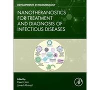 Nanotheranostics for Treatment and Diagnosis of Infectious Diseases
