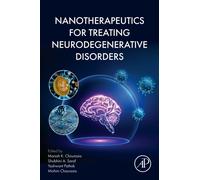 Nanotherapeutics for Treating Neurodegenerative Disorders