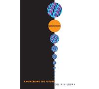 Nanovision: Engineering the Future