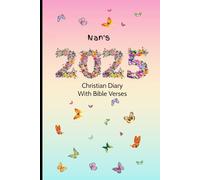 Nan's 2025 Christian Diary with Bible Verses: Large print one week to view with weekly scripture verses and planner with space for reminders & notes