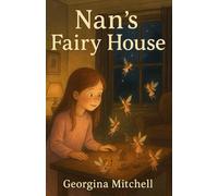 Nan's Fairy House