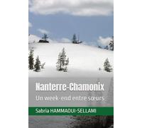 Nanterre-Chamonix: Un week-end entre sœurs