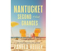 Nantucket Second Chances : A Novel