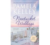 Nantucket Weddings: Large Print Edition