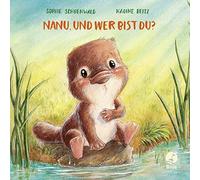 Nanu, und wer bist du?, Schoenwald, Reitz 9783414825865 Fast Free Sh.