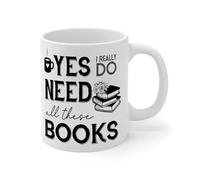 NANVIER Yes I Really Do Need All These Books Coffee Mugs White Bookworms Ceramic Coffee Tea Mug Funny Gym White Glossy Mug Father's Fathers Day Birthday Gift for Mommy Cousin 11oz