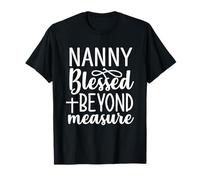 Nany Blessed Beyond Measure Cute Christian Grandma T-Shirt