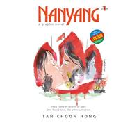 Nanyang Book 1 a graphic novel: Colour Edition