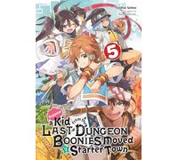 Toshio Satou – Suppose a Kid from the Last Dungeon Boonies Moved to a Starter Town Vol. 5
