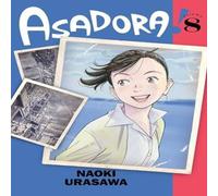 Naoki Urasawa Asadora, Vol. 8 Paperback Book Naoki Urasawa Multicolor