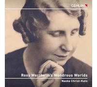 Naoko Christ-Kato - Rosy Wertheim's Wondrous Worlds
