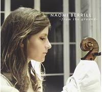 Naomi Berrill - From the Ground