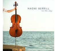 Naomi Berrill - To The Sky