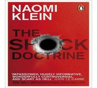 Naomi Klein The Shock Doctrine : The Rise of Disaster Capitalism Paperback Book Naomi Klein Multicolor