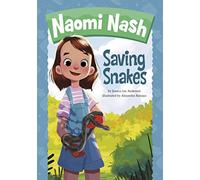 Naomi Nash Saving Snakes