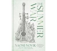 Naomi Novik The Summer War (Hardback)