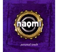 Naomi - Personal Touch / Faith