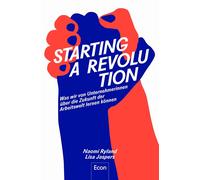 Naomi Ryland Li Starting a Revolution: Was wir von Unternehmerinnen (Paperback)