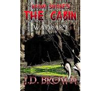 Naomi Shane's The Cabin: Wayward (1)