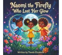 Naomi The Firefly Who Lost Her Glow