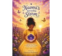 Naomi's Invisible Storm (Growing with Naomi)