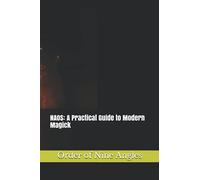 NAOS: A Practical Guide to Modern Magick