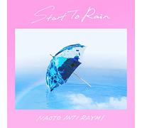 NAOTO INTI RAYMI - Start To Rain (Limited)