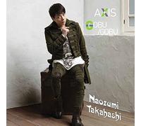 NAOZUMI TAKAHASHI - AXIS/GOBU/GOBU(通常版)