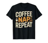 Nap Coffee Morning Routine Lover Caffeine Cycle Humor Napper T-Shirt