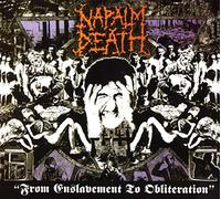 Napalm Death - From Enslavement To Obliteration