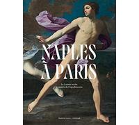 Naples à Paris: Le Louvre invite le musée de Capodimonte