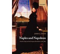 Naples and Napoleon: Southern Italy and the Eur. Davis 0<|