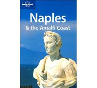 Naples and the Amalfi Coast (Lonely Planet City Guides)