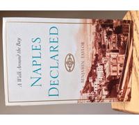 Naples Declared: A Walk Around the Bay