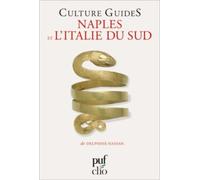Naples et l'Italie du Sud de Delphine Hassan ( 9 juillet 2011 )