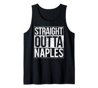 Naples Italy Gift Straight Outta Naples Tank Top