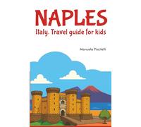 Naples. Italy. Travel guide for kids